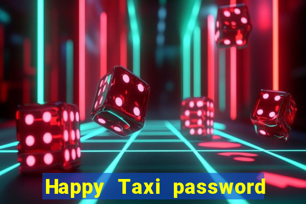 Happy Taxi password road 96 road 96 senha do cofre